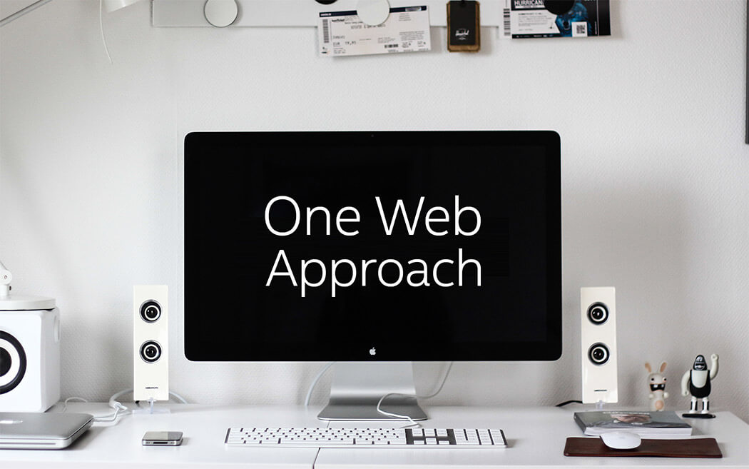 The One Web Approach Is The Way Forward For Ecommerce