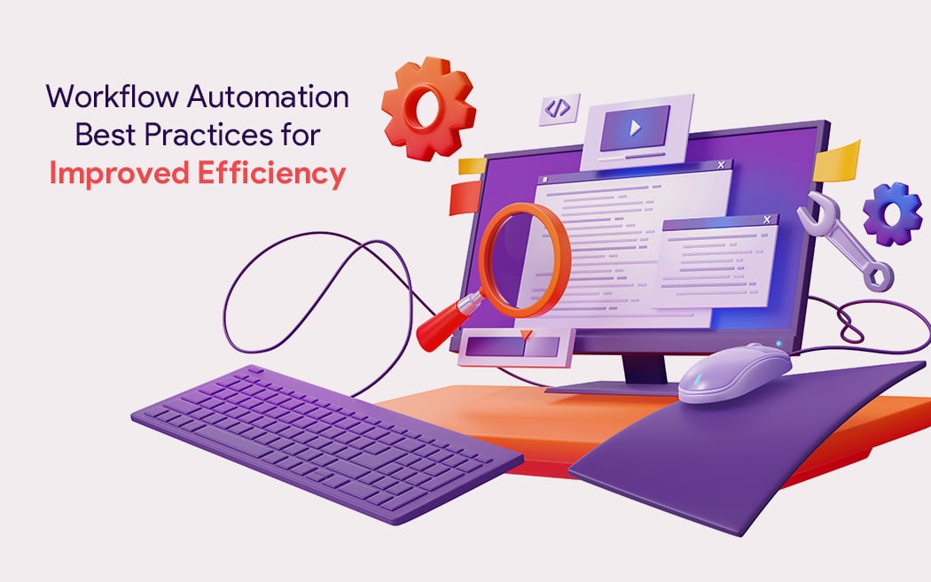 Unlock Efficiency: Master Workflow Automation Best Practices