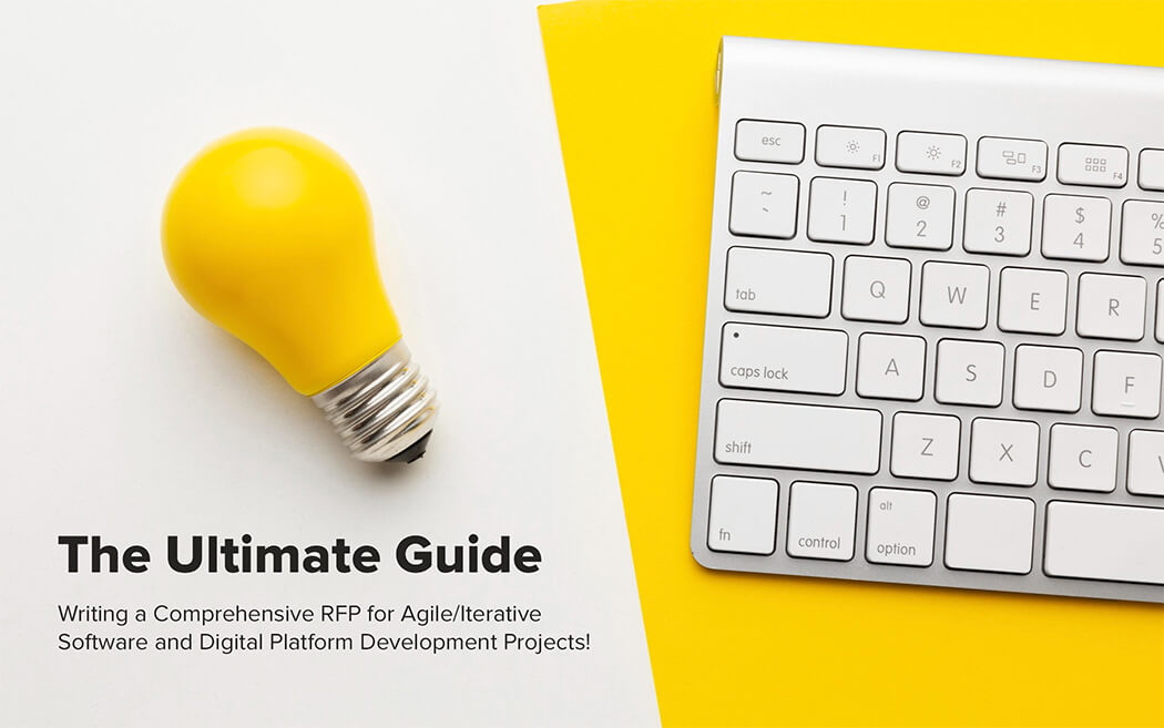 Writing a Comprehensive RFP for Agile/Iterative Software or App Development Projects: The Ultimate Guide